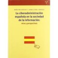 La ciberadministración española en la sociedad de la información: retos y perspectivas